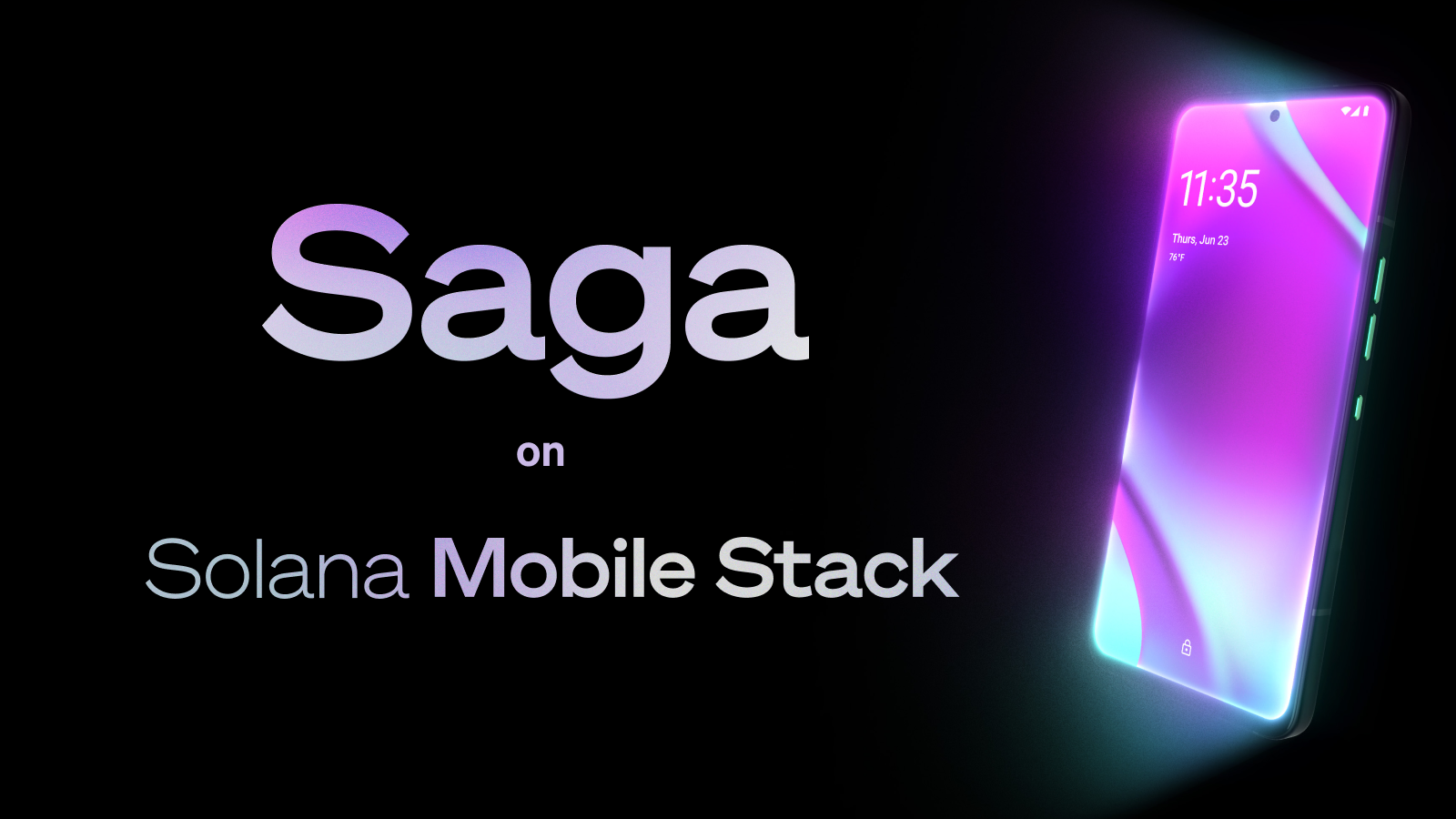 Solana Mobile Stack and flagship device, Saga, changes everything